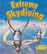 Extreme Skydiving (Hardcover)