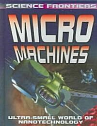 Micro Machines (Library Binding)