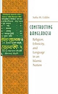 Constructing Bangladesh (Hardcover)