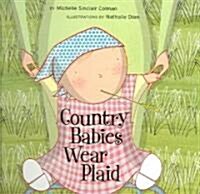 Country Babies Wear Plaid (Board Books)