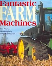 Fantastic Farm Machines (Hardcover)