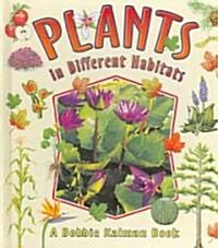 Plants in Different Habitats (Library, 1st)