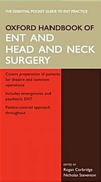 Oxford Handbook of Ent And Head And Neck Surgery (Paperback)