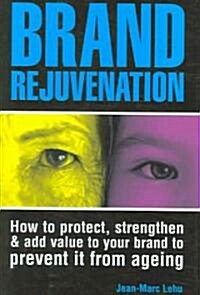 Brand Rejuvenation (Hardcover)