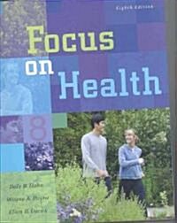 Focus on Health (Paperback, 8th)