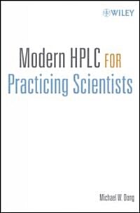 Modern HPLC for Practicing Scientists (Paperback)