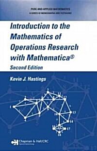 Introduction to the Mathematics of Operations Research with Mathematica® (Hardcover, 2 ed)