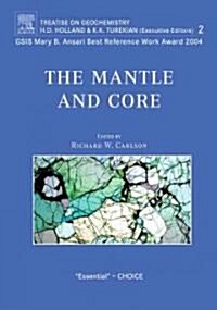 The Mantle and Core : Treatise on Geochemistry, Second Edition, Volume 2 (Paperback, 2 Revised edition)