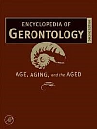 Encyclopedia of Gerontology (Hardcover, 2nd)