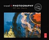 Travel + Photography (Paperback)