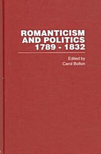 Romanticism and Politics, 1789–1832 (Multiple-component retail product)