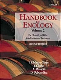 Handbook of Enology : Stabilization and Treatments The Chemistry of Wine (Hardcover, 2nd Edition, Volume 2)