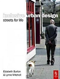 Inclusive Urban Design: Streets For Life (Paperback)