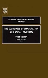 The Economics of Immigration And Social Diversity (Hardcover)