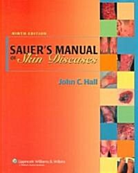 Sauers Manual of Skin Diseases (Hardcover, 9th)