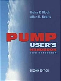 Pump Users Handbook (Hardcover, 2nd)