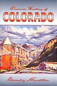 Roadside History of Colorado (Paperback)