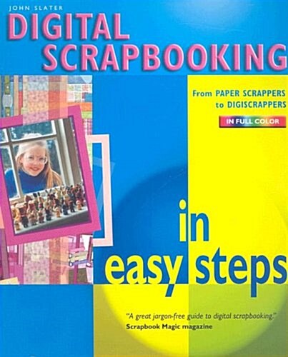 Digital Scrapbooking in Easy Steps (Paperback)