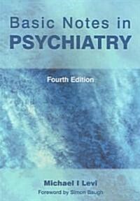 Basic Notes in Psychiatry (Paperback, 1 New ed)