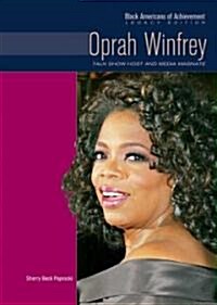 Oprah Winfrey: Talk Show Host and Media Magnate (Library Binding)
