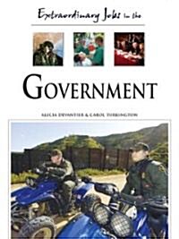 Extraordinary Jobs in Government (Hardcover)