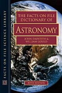 The Facts on File Dictionary of Astronomy (Hardcover, 5)