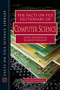 The Facts on File Dictionary of Computer Science (Hardcover, Revised)