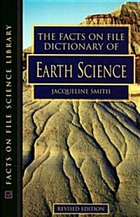 The Facts on File Dictionary of Earth Science (Hardcover, Revised)