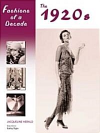 Fashions of a Decade: The 1920s (Hardcover)