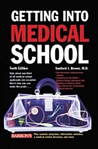 Getting into Medical School (Paperback, 10th)