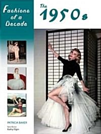 Fashions of a Decade: The 1950s (Hardcover)