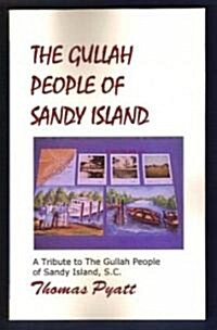 The Gullah People of Sandy Island (Paperback, 2)
