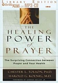 The Healing Power of Prayer (Audio CD)