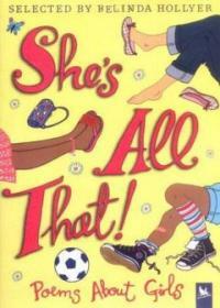 She's all that! : poems about girls