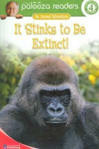 It stinks to be extinct!