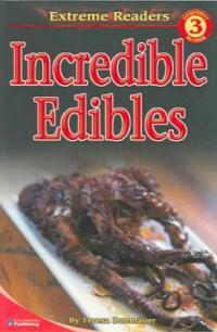 Incredible Edibles (Paperback)