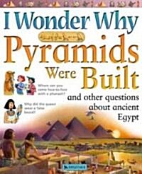 I Wonder Why Pyramids Were Built (Paperback, Reprint)
