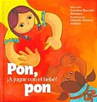 Pon, Pon (Hardcover, 1st)