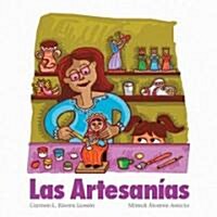 Las Artesanias (Hardcover, 1st)