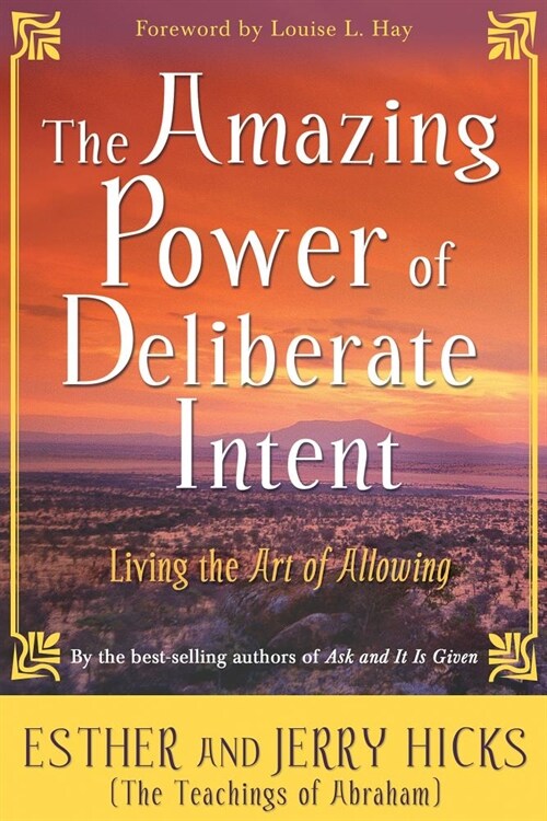 The Amazing Power of Deliberate Intent 4-CD: Part I: Living the Art of Allowing (Audio CD)