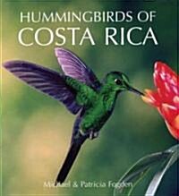 Hummingbirds of Costa Rica (Hardcover)