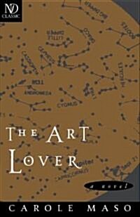 The Art Lover: A Novel (Paperback)