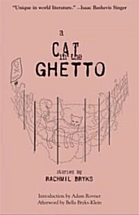 A Cat in the Ghetto (Paperback)