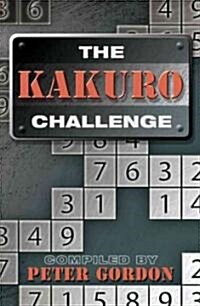 The Kakuro Challenge (Paperback)