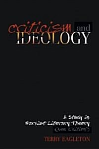 Criticism and Ideology : A Study in Marxist Literary Theory (Paperback, 2 ed)