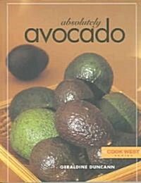 Absolutely Avocado (Paperback)