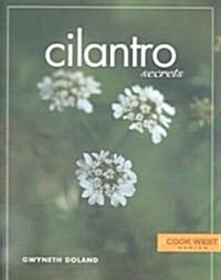 Cilantro Secrets (Paperback)