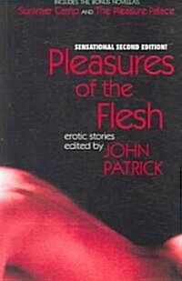 Pleasures of the Flesh (Paperback, 2nd)