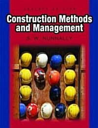 Construction Methods and Management (Hardcover, 7 Rev ed)