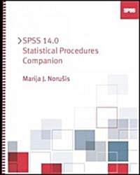 Spss 14.0 Statistical Procedures Companion (Paperback, CD-ROM)